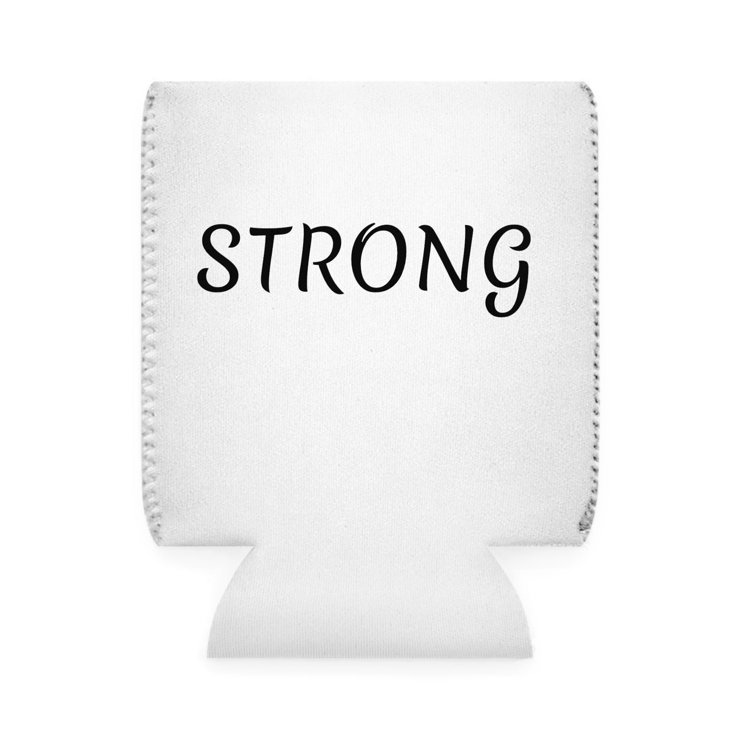 STRONG is SEXY Can Cooler Sleeve