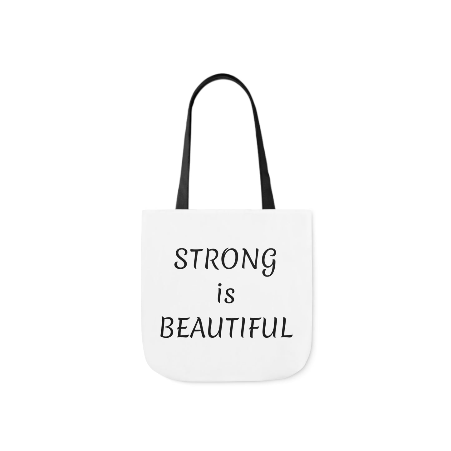 STRONG is SEXY/STRONG is BEAUTIFUL Polyester Canvas Tote Bag (AOP)