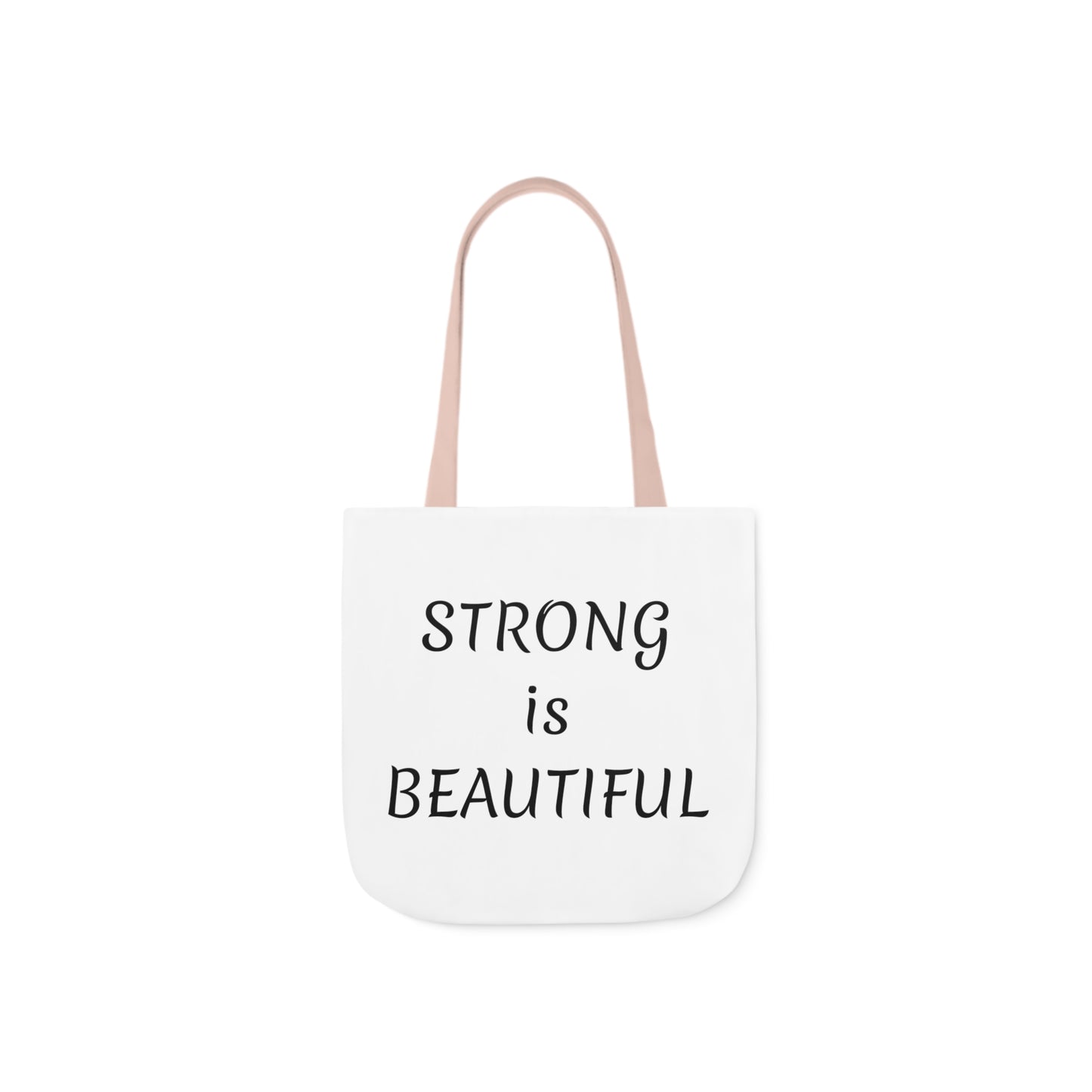 STRONG is SEXY/STRONG is BEAUTIFUL Polyester Canvas Tote Bag (AOP)